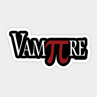 VamPIre Clever Pi Mathematical Constant Algebra Pun Sticker